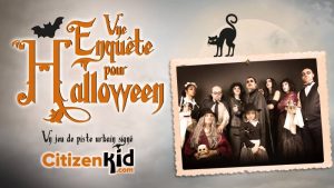 CitizenKid vous propose une sortie en famille ludique pour Halloween à Montpellier et dans 11 villes en France