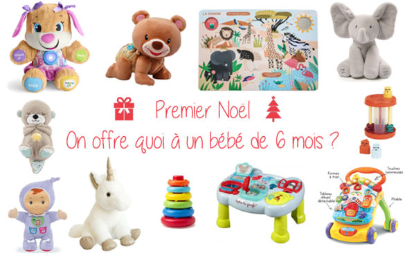 Idée cadeau bébé garçon de 6 mois